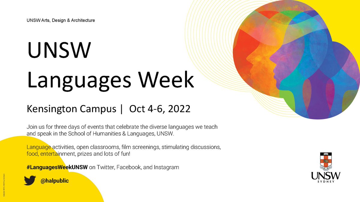halpublic's tweet photo. Coming Soon:
UNSW Languages Week, Oct 4-6 2022 @UNSW Kensington Campus.
Join us for 3 days of events that celebrate the diverse languages we teach and speak @halpublic @UNSWADA
Full program coming soon…
#LanguagesWeekUNSW https://t.co/z4hLHzJOaI