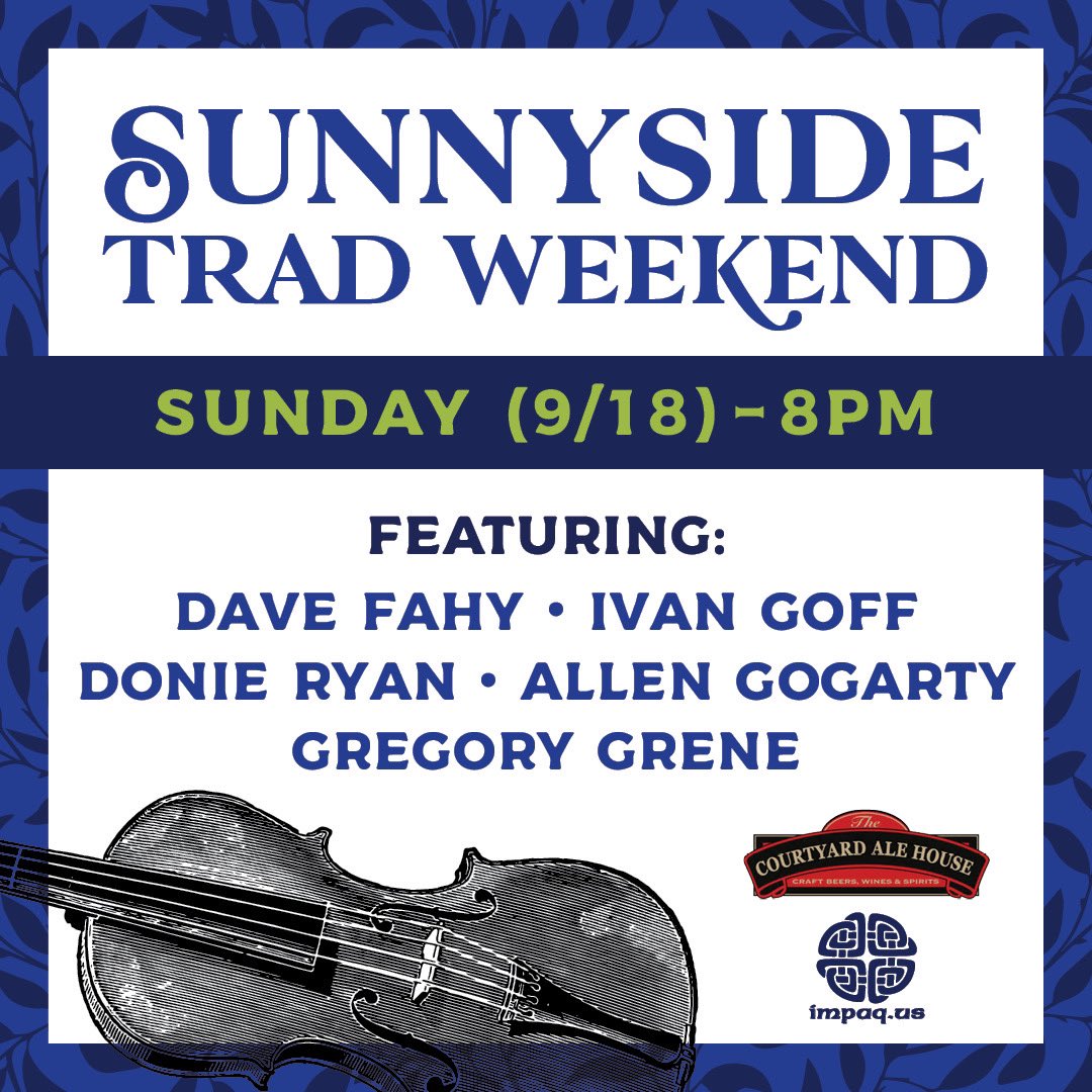 BlvdBars's tweet photo. Our grand Sunnyside Trad Weekend finale is TONIGHT! Kicking off at 8 PM at @CourtyardNYC in #Sunnyside #Queens. Come down for Live Music all night in celebration & honor of Brian “Bickie” Bannon, who left us with so much music & so many memories. #ForBrian #ForBickie #IrishMusic https://t.co/oC9kWqakQG
