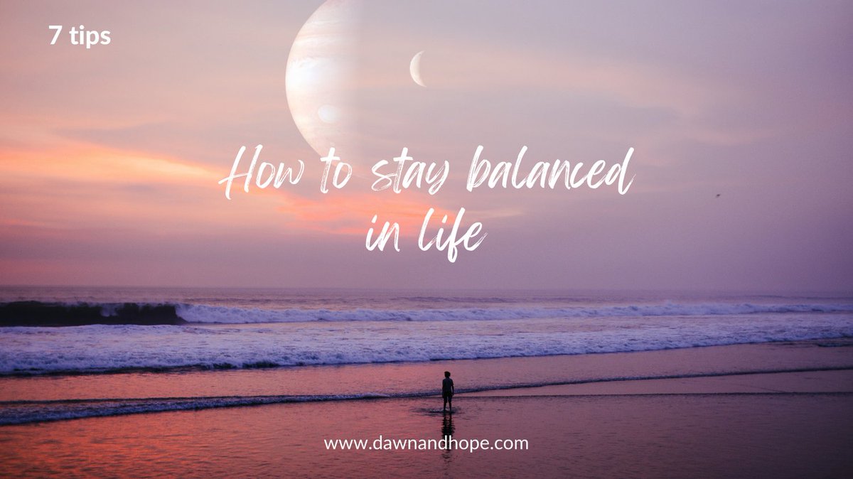 nishtha_pant's tweet image. Today's blog post is 7 tips to try to live a balanced life- dawnandhope.com/how-to-live-a-…
#balancedlife #peaceinlife