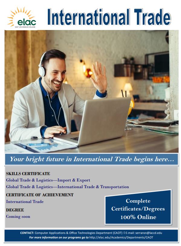 International Trade is a booming industry with lots of job opportunities and lots of room for growth. Take a class to gain more knowledge or even consider getting a certificate to stand out with future employers. 
#WEARECAOT <a href="/elaccaot/">ELAC CAOT</a>