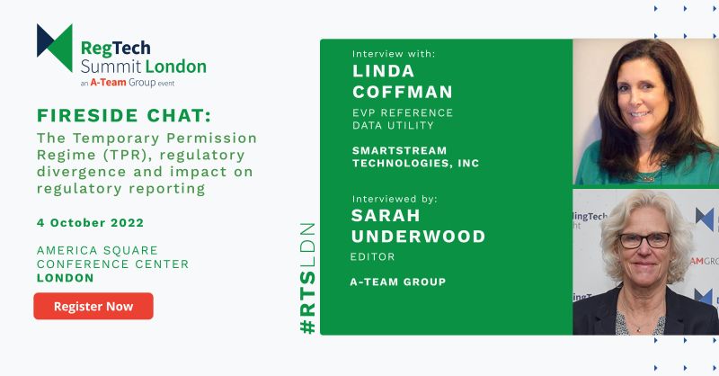 smartstreamhq's tweet photo. Linda Coffman, EVP #ReferenceDataUtility @SmartStream_STP will chat with @ATeamInsight at #RegTech Summit London on Oct 4. They will dive into the #TemporaryPermissionRegime (#TPR), regulatory divergence and the impact on #regulatoryreporting. Join us https://t.co/o9Oz2q9dG9 #RDU https://t.co/NTYd9kkSQA