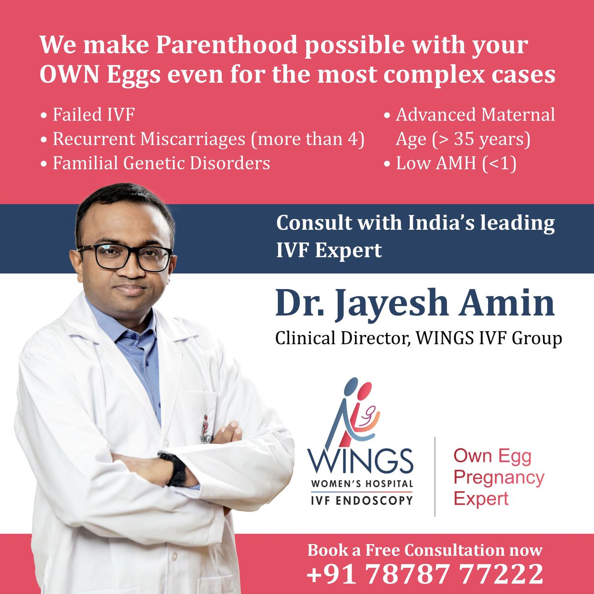 HospitalWINGS's tweet photo. Don't lose HOPE. WINGS IVF makes parenthood possible with your OWN EGGS even for the most complex cases. Consult with Dr. Jayesh Amin, Clinical Director, WINGS IVF Group.
#WINGSIVF #Ahmedabad #OwnEggPregnancyExpert #18YearsOfIVFExcellence #Parenthood #RecurrentIVFFailure #LowAMH https://t.co/0CdHKKPhPg