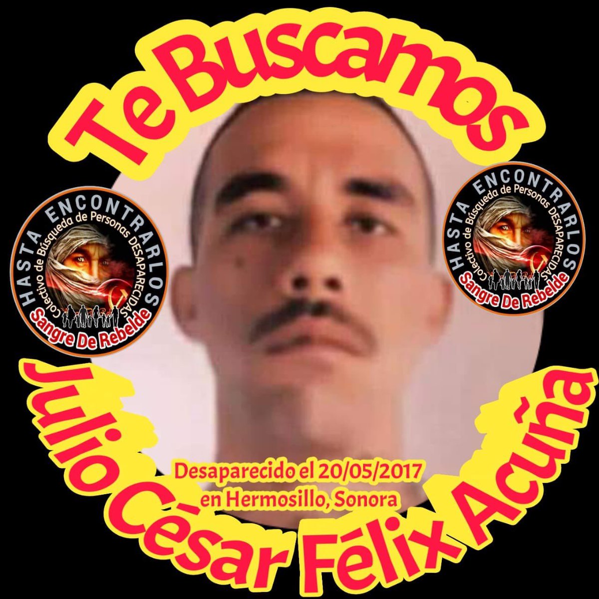 #TeBuscamosJulioCésarFélixAcuña #Desaparecido el 20/05/2017 
en #Hermosillo, #Sonora #México 🇲🇽
Via <a href="/CeliaAcuaMoren1/">Celia Acuña Moreno</a>
#RTsSolidarios 
<a href="/sangrederebelde/">🇲🇽 Colectivo De Búsqueda SangreDeRebelde🇲🇽</a>.