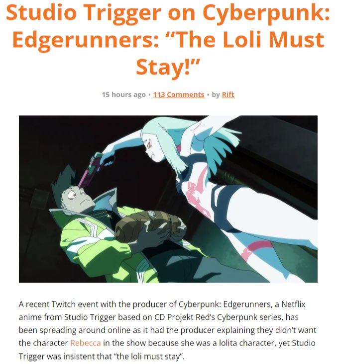 CDProjektRed: “We don’t really like Lolis can you please not add one?”
Trigger: “If we can’t add a loli then you’re not getting an anime for your game.”
Absolutely amazing this actually happened.