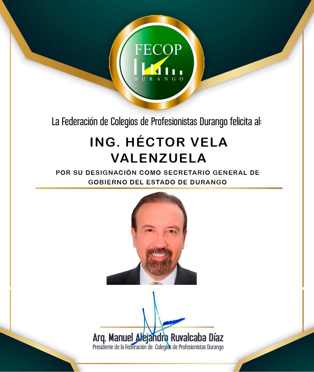 Muchas Felicidades Ing. Héctor Vela Valenzuela <a href="/HectorVelaV/">Héctor E. Vela V.</a> nuevo Secretario General de Gobierno <a href="/SGGDurango/">Secretaría General de Gobierno del Estado Durango</a>, gracias por siempre con confiar en los profesionistas, tiene en nosotros un aliado para mejorar Durango.