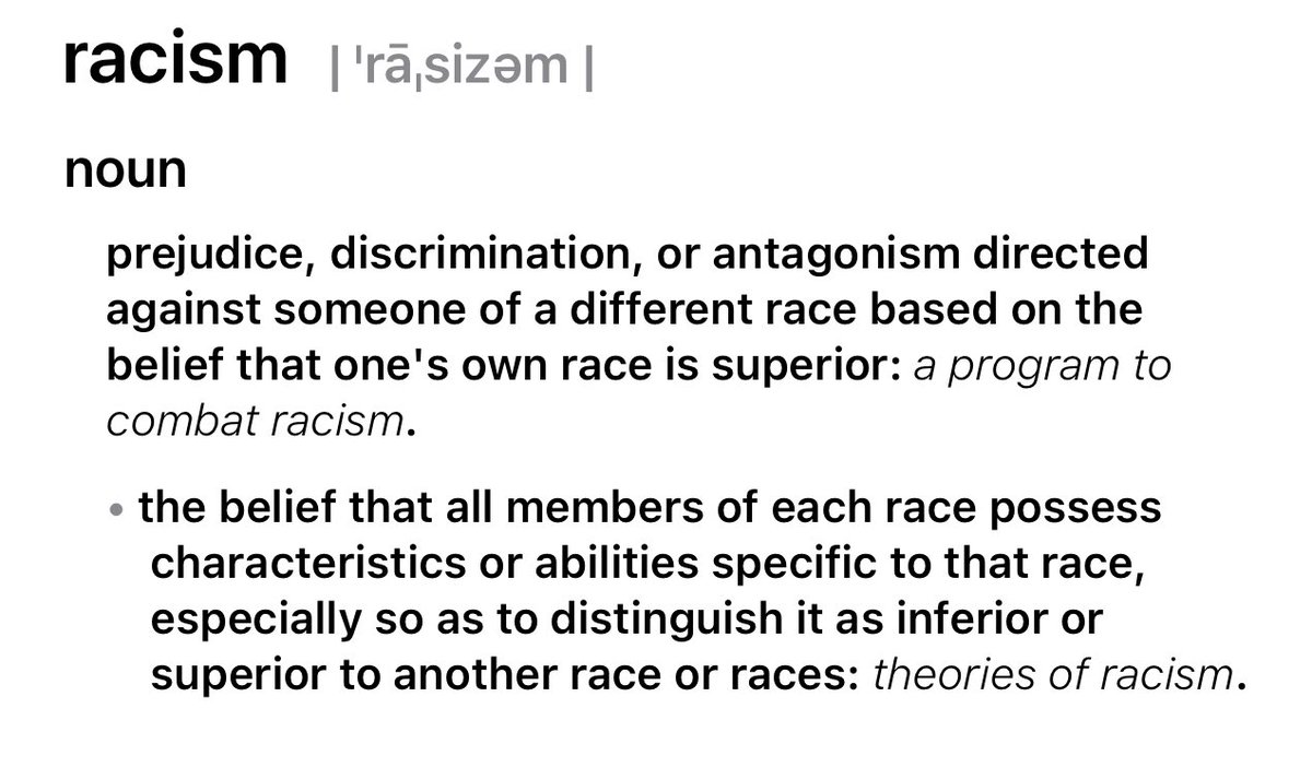 PatMyaz1time's tweet image. I don’t understand why people try to change a definition to fit their own agenda. I have seen definitions that racism refers to prejudice and discrimination against people of color and certain ethnic origins, which is 100% incorrect #racism #changingdefinitions #anyonecanberacist