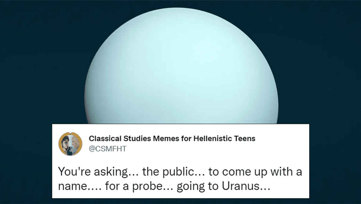 perthobs's tweet photo. From @IFLScience: Who Thought Asking The Internet To Name NASA’s Uranus Mission Was A Good Idea? https://t.co/GISgHIsEyH #spacnews #space https://t.co/MLCWRxU5OP
