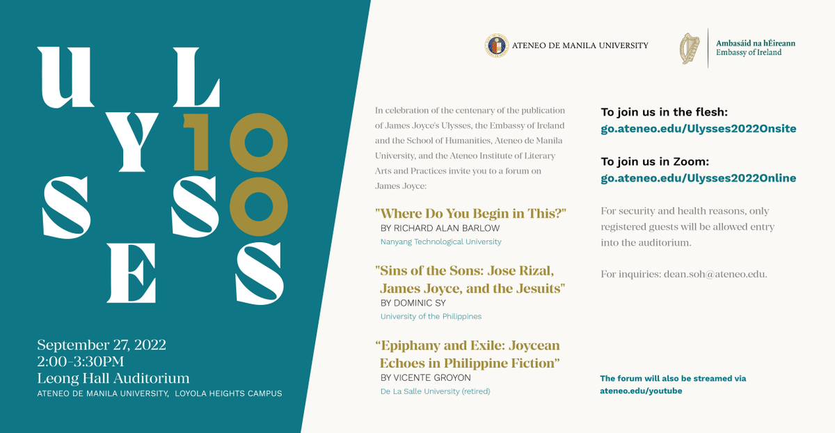ateneodemanilau's tweet photo. In celebration of the centenary of the publication of James Joyce's Ulysses, @IrlEmbManila, the School of Humanities, and the Ateneo Institute of Literary Arts and Practices invite you to a forum on James Joyce on 27 September 2022.

Details: https://t.co/skU7ywvhl5 https://t.co/TukJzpMd9Z