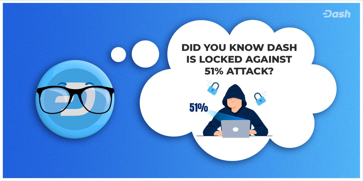 Dashpay's tweet image. Attack on 51% of Dash? IMPOSSIBLE🥶

🤟🏼Thanks to Chainlocks, an attacker would not only have to own 51% of miners to control the network; but it would also have to have most of the active master nodes. 
As we said: an almost impossible and costly task. 🫰🏼😌
#DashHack