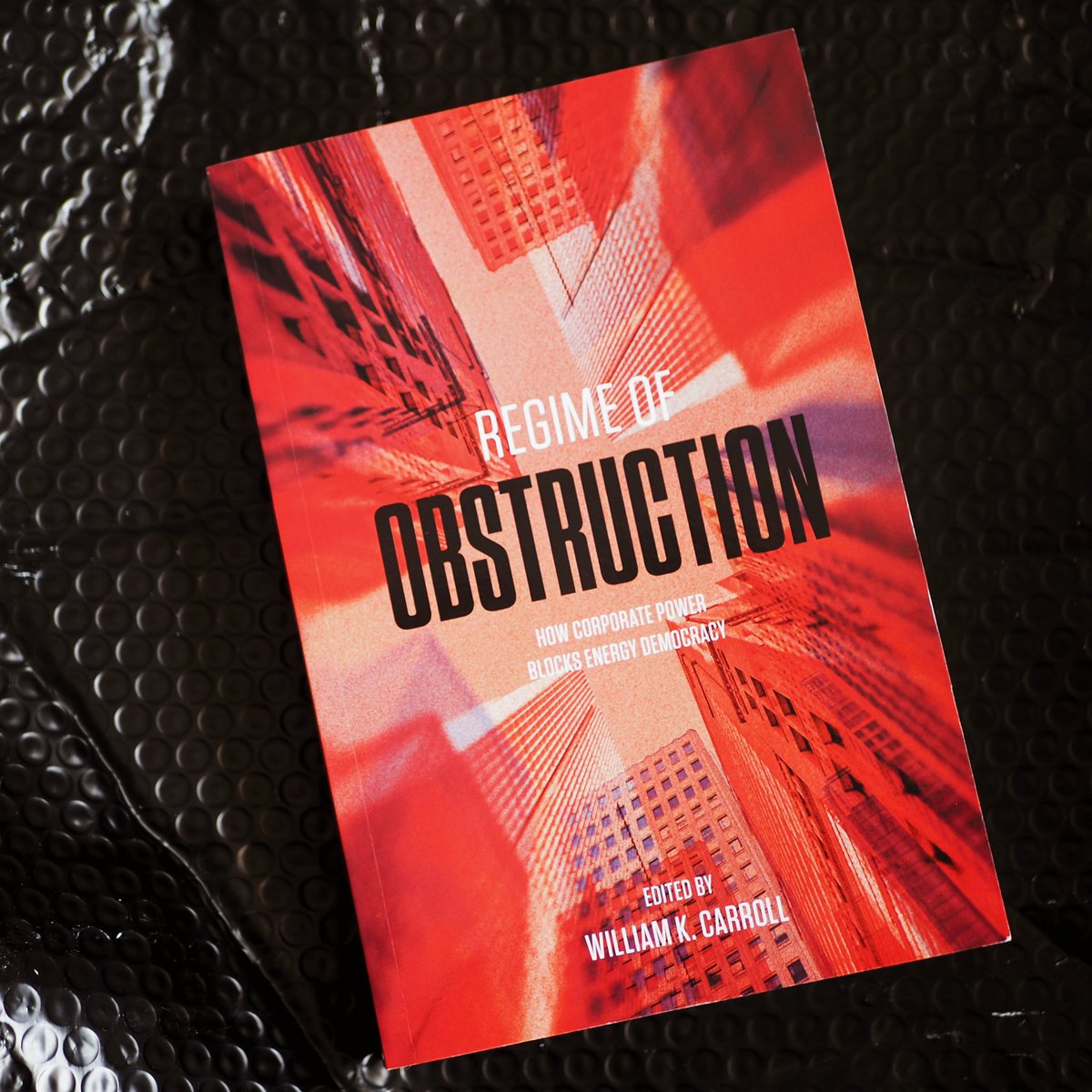 au_press's tweet photo. We are honoured to receive the Scholarly &amp; Academic Book of the Year award at the Alberta Book Publishing Awards for Regime of Obstruction: How Corporate Power Blocks Energy Democracy edited by William K. Caroll. Thanks to @ABbookpub and congratulations to Bill and our staff! 📕 https://t.co/PT0sFVYZJ4