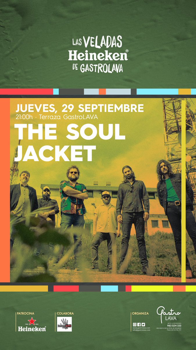 Próximo concierto:
👉jueves, 29 de septiembre 
👉 terraza de GastroLAVA 

#TheSoulJacket
<a href="/Heineken_ES/">Heineken España</a> 

Reservas: ☎️ 983 024 333

#LasVeladasHeinekendeGastroLAVA #GastroLAVA #valladolid