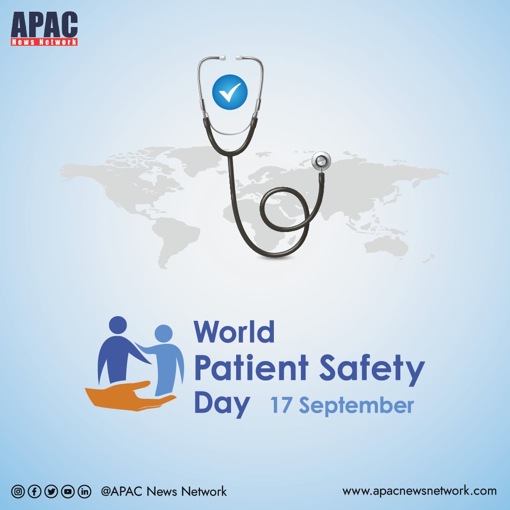 Apacnewsnetwork's tweet photo. APAC News Network wishes everyone to stay safe and health on World Patient Safety Day.
#APACinnovation #worldpatientsafetyday #patientsafety https://t.co/d61lHJ9NR1
