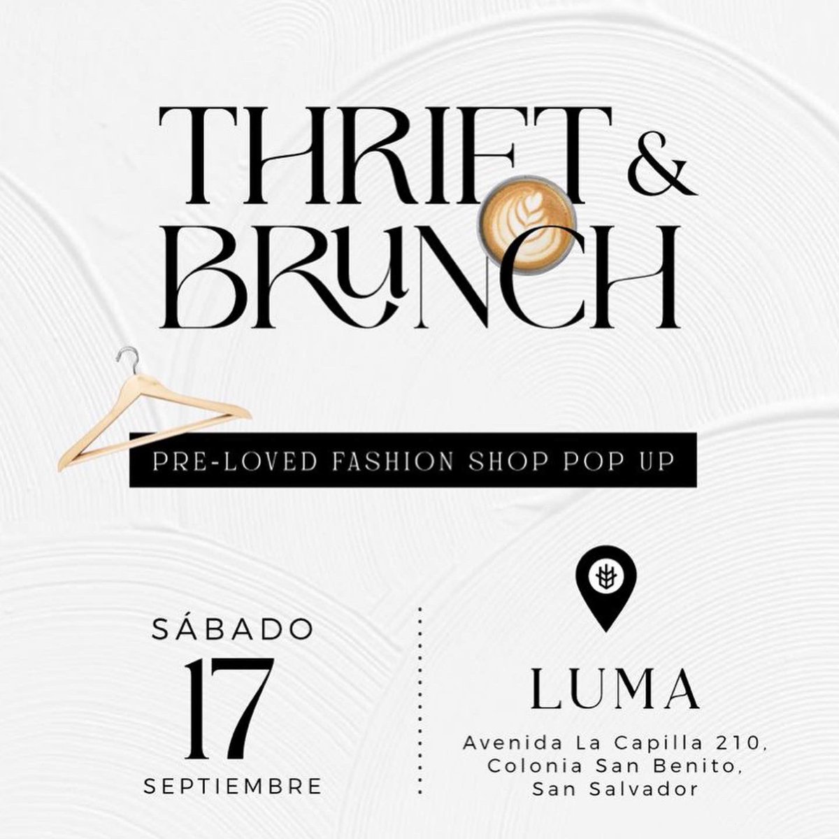 Se te antoja un sábado diferente? Under20 y Panadería Luma se unen para presentar su primer #ThirftAndBrunch!
17 de septiembre desde las 9:00 AM