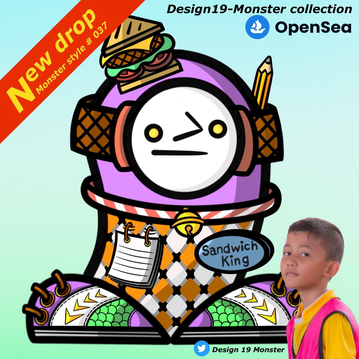 🌈My name is Design, I'm 10 and this is my new monster. Sandwich King.🥰🥰

🧿Collection" Design19-Monster Collection "

⚡️Monster style # 037

🪐Price : 0.01 Eth

opensea.io/collection/des…

#NFTKids #NFTCommunity #NFTCollector #NFTTHAILAND #NFTs #NFTJPN #NFT #NFTdrop #nftart