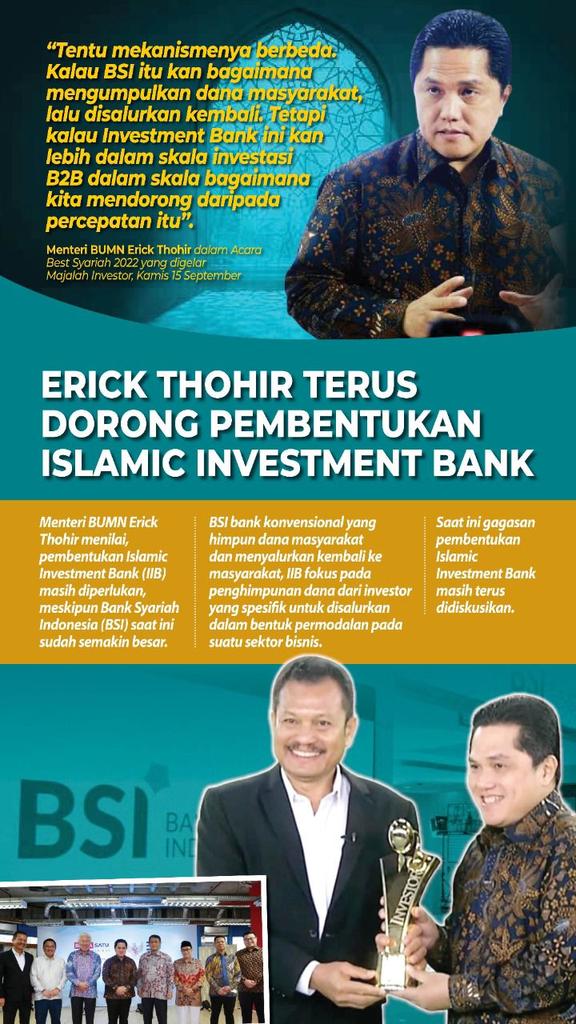 Erick Thohir menilai, pembentukan Islamic
Investment Bank (IB) masih diperlukan, meskipun Bank Syariah Indonesia (BSI) saat ini sudah semakin besar.
#BangkitBersamaET