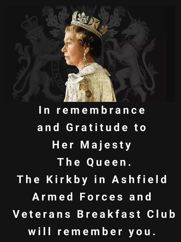KAfvbc's tweet photo. Today's Kirkby in Ashfield Armed Forces &amp; Veterans Breakfast Club  is dedicated to Her Majesty The Queen. To remember her service to the Country and the Commonwealth and its people's. 

#mcng #QueenElizabeth #Veterans #ArmedForces https://t.co/r818KReKk6