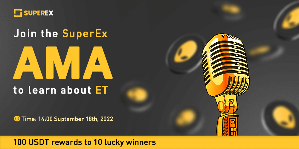 SuperEx's tweet photo. Join the #SuperEx AMA on Twitter and and learn more about ET 🤩

⏰ Time: 14:00 UTC, Sept 18th
🎁 Rewards: 100 USDT
🏆 Winners: 10

➡️ Task: Like, RT the pinned post and Tag 3 people to be eligible for the reward! 

#airdrop #Giveaway #AskMeAnything  #GiveawayAlert #Airdrops https://t.co/vfMBGqgl9L
