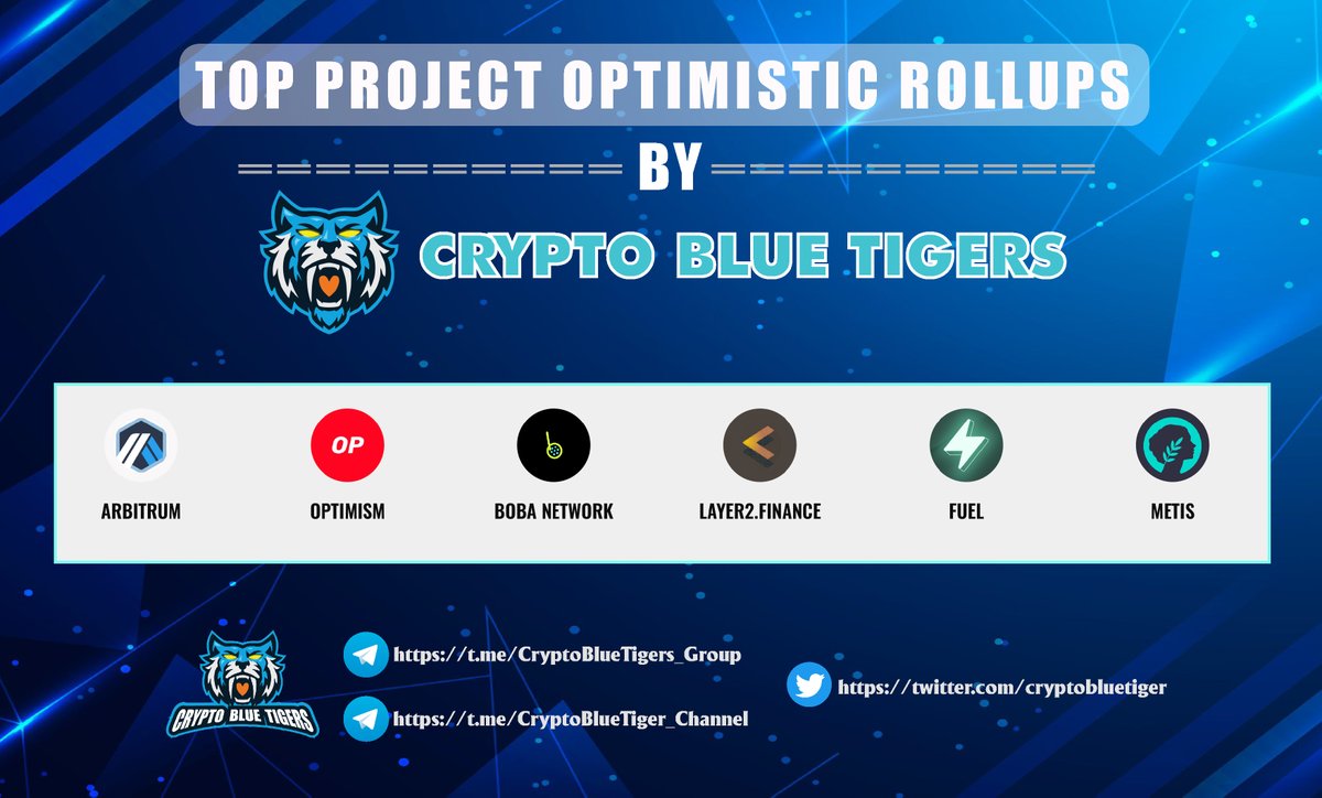 cryptobluetiger's tweet photo. 🔥Top project Optimistic Rollups
@arbitrum 
@optimismFND
@bobanetwork 
@layer2finance 
@fuellabs_
@MetisDAO 

#Optimistic #ETH #CryptoBlueTigers https://t.co/5x0Yarcq3p