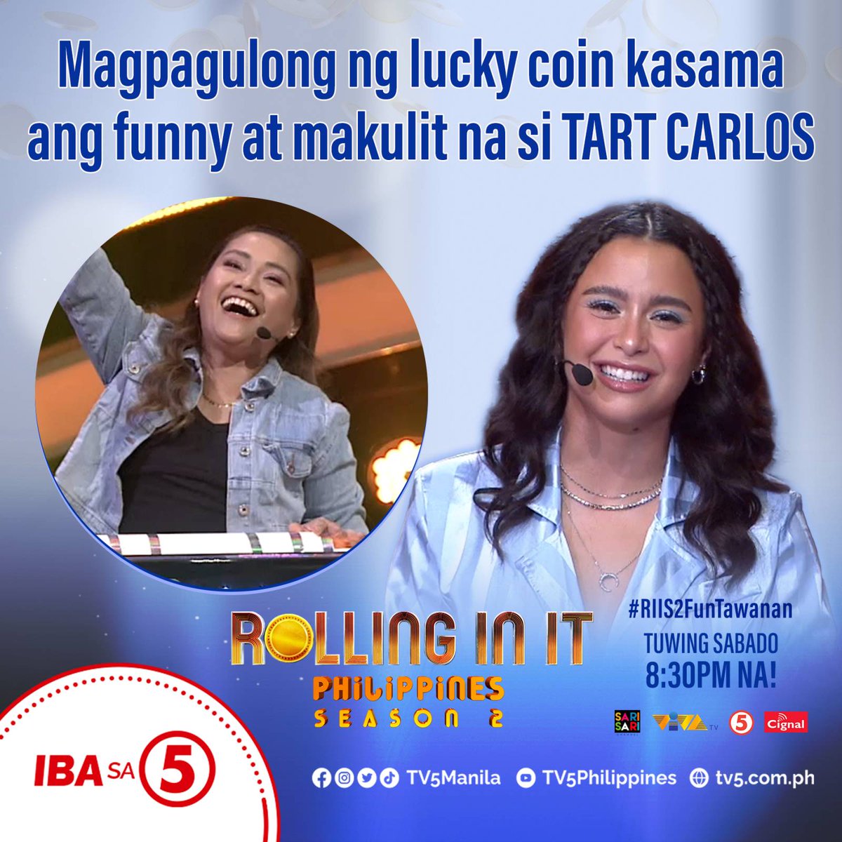 RollingInItPh's tweet photo. Makipagkulitan mamaya kay Tart Carlos!

Abangan siya mamaya sa ROLLING IN IT PHILIPPINES SEASON 2. Hosted by Yassi Pressman. Mamaya na, 8:30 PM sa TV5! #RIIS2FunTawanan https://t.co/PPFhn7egs7