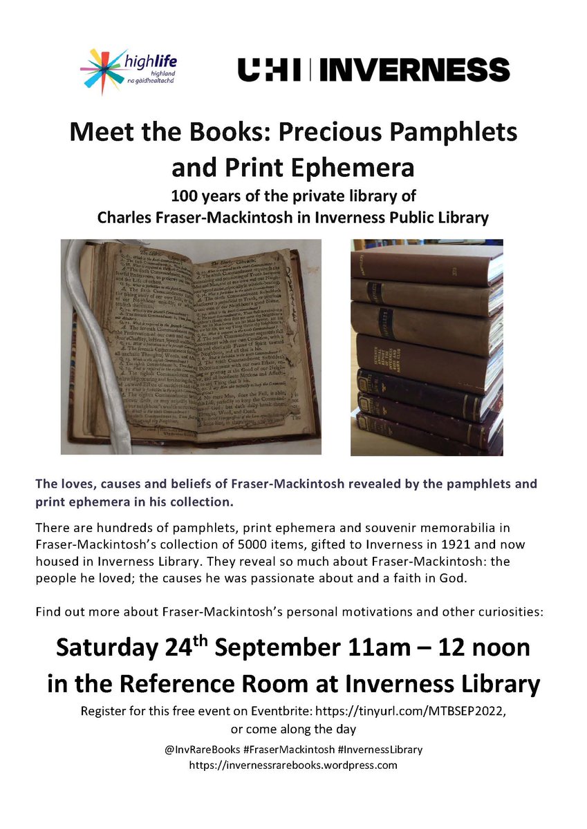 Meet the Books: Precious Pamphlets and Print Ephemera from the #FraserMackintosh collection. 24th September 11am at Inverness Library. Free event, come along on the day or book on tinyurl.com/MTBSEP2022