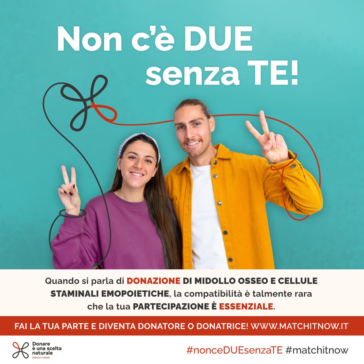Non c’è due senza TE.✌️
Quando si parla di donazione di midollo osseo e cellule emopoietiche, il tasso di compatibilità è di 1 persona ogni 100.000.

Che aspetti? Iscrivi al Registro IBMDR, vai su 👉matchitnow.it
#nonceDUEsenzaTE #matchitnow