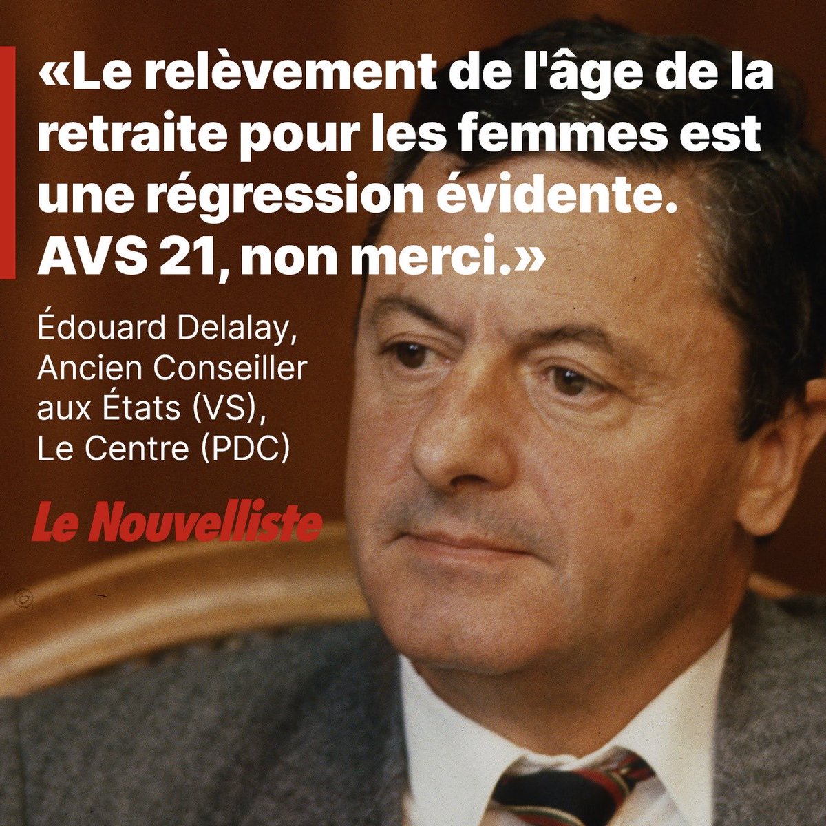 SyndicatUSS's tweet photo. L’ancien Conseiller aux Etats PDC (@Mitte_Centre) valaisan Edouard Delalay, le dit clairement: « AVS 21, non merci ». 

Un projet « où on cherche avec difficulté des traces de progrès, qui fait beaucoup trop de perdants et s’en prend au niveau de vie des jeunes et des aînés ». https://t.co/1NG2o6OgRw