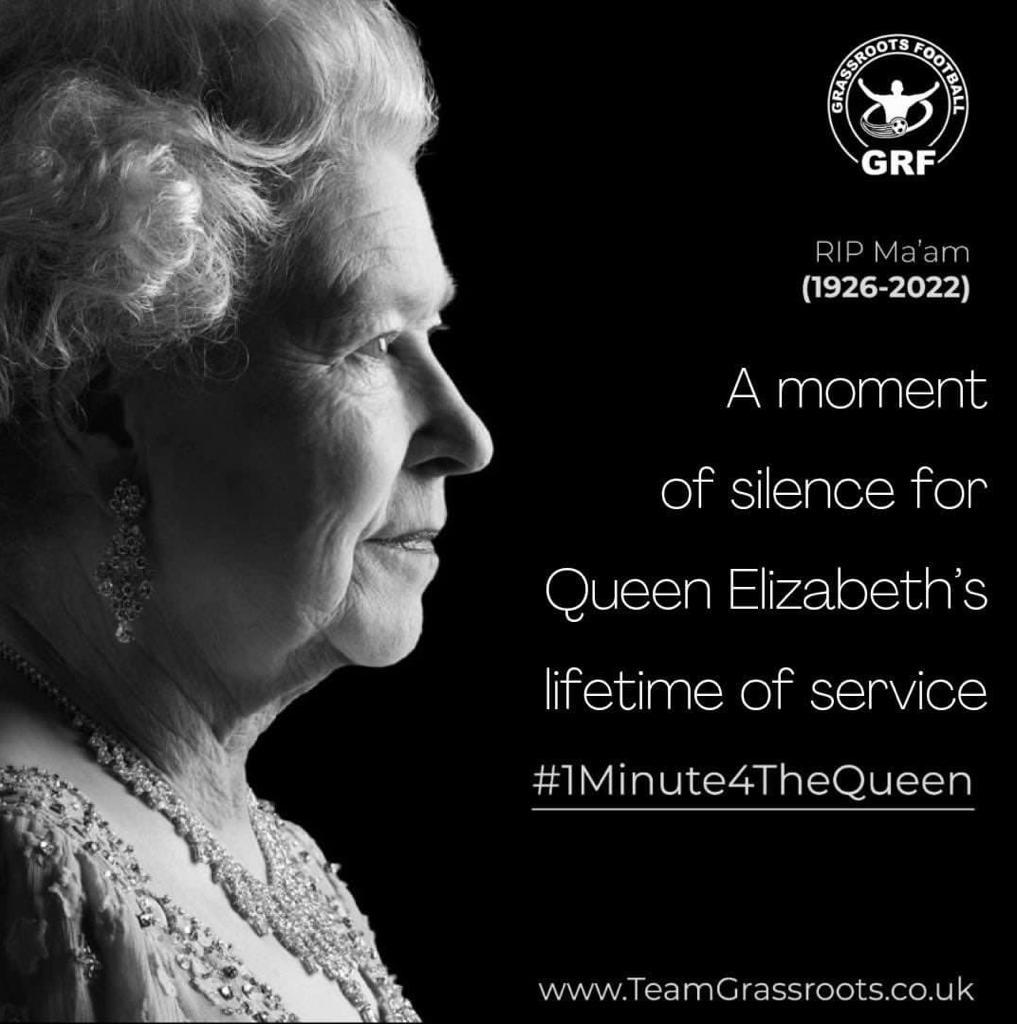 A message to all our Clubs, Referees and anyone involved - to please take a moment before tomorrow's game to pay our respects to Queen Elizabeth II #1Minute4TheQueen
