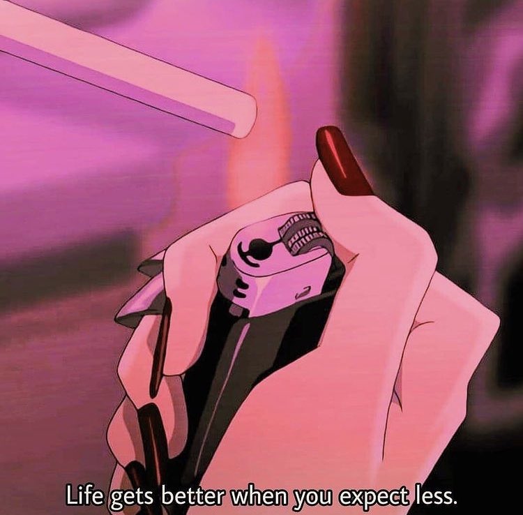 Life gets better when you expect less.
💋