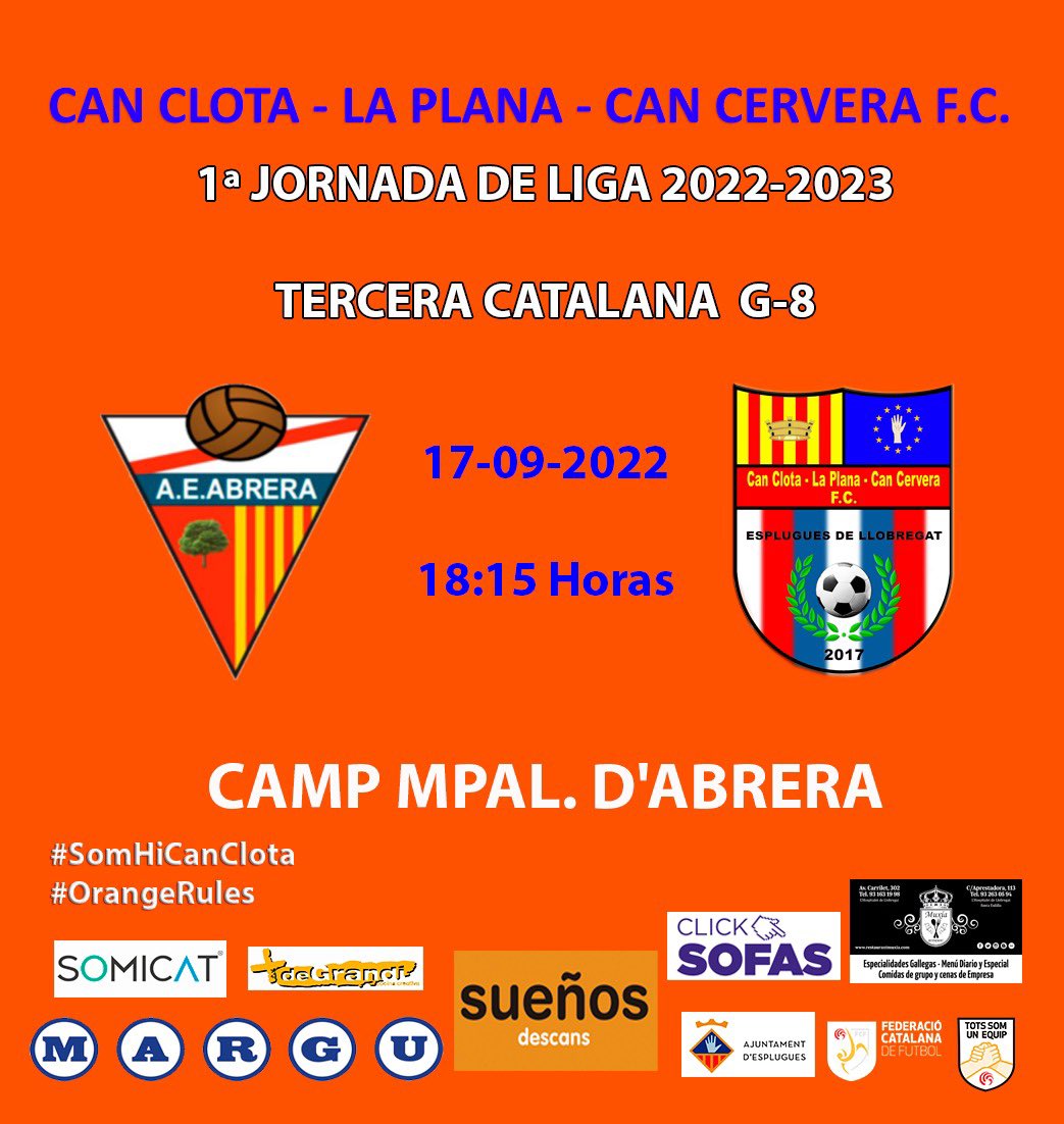 canclotacf's tweet photo. 🏆3a Catalana G8⚽️

🔸CC-LP-CC A
📆17-09-22
🕕18:15
🆚 @ae_abrera 
🏟️Camp d'Esports Mpal. d’Abrera

#SomHiCanClota #OrangeRules🟠
@CentroSuenos @muxiarestaurant @RestaurantMargu @somicat_rest #ClickSofas #MesDeGrandi
@espluguesesport @FutbolCatala2 https://t.co/YC8FMy2yiL