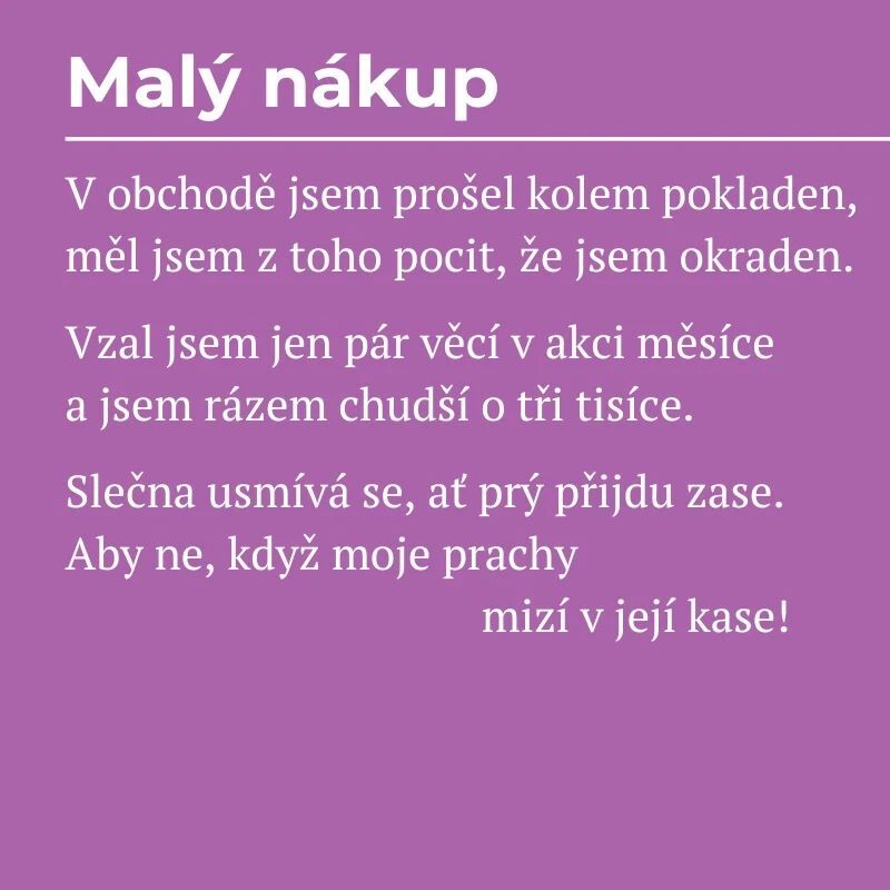 vtipnebasnicky's tweet photo. Šel jsem jen na malý #nakup a teď z toho mám malé #trauma. Ty redesignované cenovky se mi úplně nelíbí...
.
.
.
#delamsilegraci #vtipnabasnicka #penize #obchod #zdrazovani #dospeledeti #ceskapoezie #poeziecz #instapoezie #basentydne https://t.co/Oq3gterxYb https://t.co/Vlsoofms1X