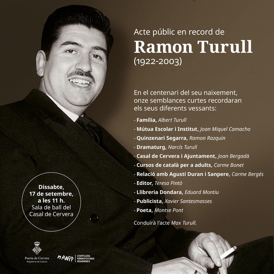 Espitllera's tweet photo. En l’acte de record al mestre, escriptor, editor i llibreter cerverí, Ramon Turull i Bargués. Formà part dla generació que, sense fer oposició clara al règim, va servar la catalanitat en els anys difícils, i pont entre la generació que va viure la República i l’etapa democràtica. https://t.co/O7gLD7IXIE