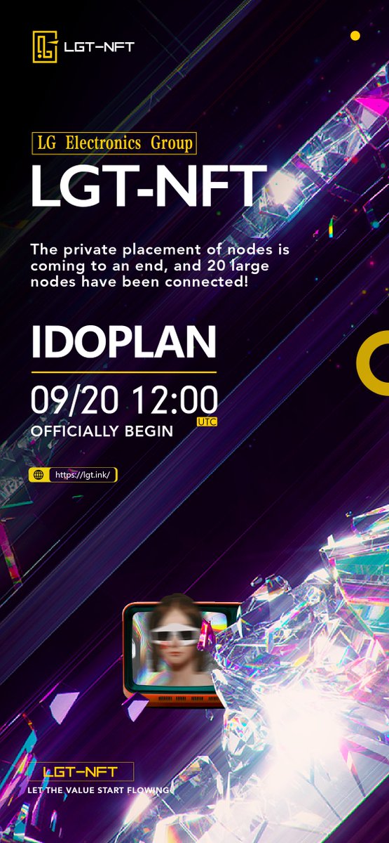 LGT_NFT's tweet photo. 📺 LG Electronics Group announced
@LGT NFT
Private placement of nodes is coming to an end, and 20 large nodes have been connected!
⏰ Set the alarm clock IDO is scheduled to start at 12:00 UTC on September 20th!
🌐 website https://t.co/WA4nSqGiqE https://t.co/tFwYDTFlMq