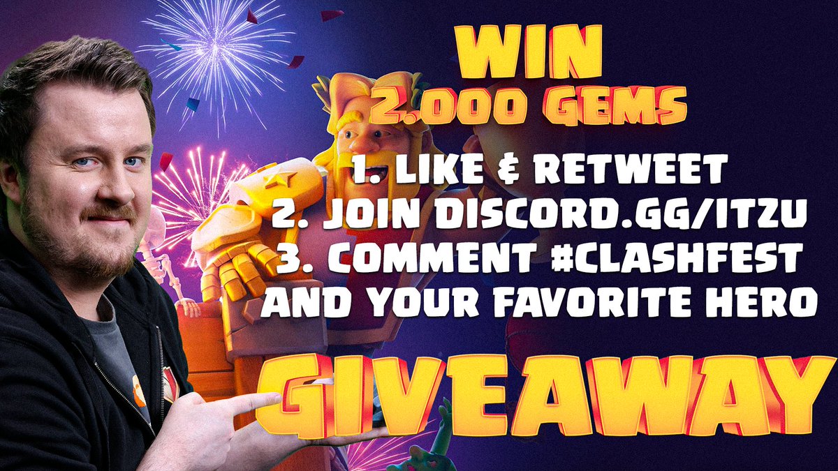 2.000 Gems Giveaway 🥳

1. Like &amp; Retweet
2. Join discord.gg/itzu
3. Comment #ClashFest and your favorite hero!

Winner will be announced tomorrow!