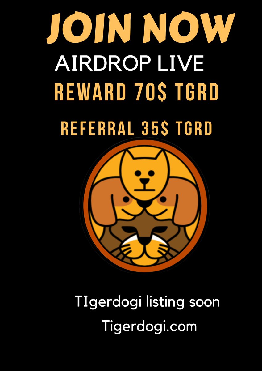 Welcome  everyone 

TGRD $ is a charity utility token on the Binance Smart Chain Network. Tigerdogi is ready to disrupt the cryptosphere with its high rewarding tokenomics providing maximum benefits to early holders

 Airdrop live
🧿 Join Now   : t.me/TigerdogiAirdr…