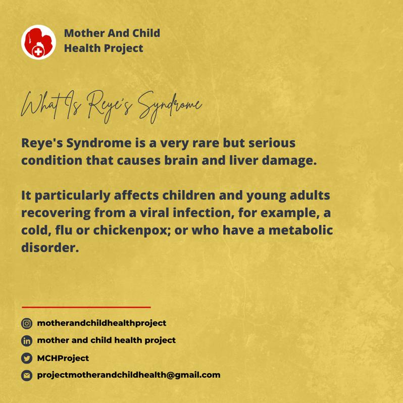 MCHProject's tweet photo. Reye’s syndrome awareness month
.
.
 #SDG #Monthlyhealthtips #Reyesyndrome  #MotherandChildHealthProject
.
.
Don't forget to like, share and comment✨ https://t.co/Ye4TqPxCO8