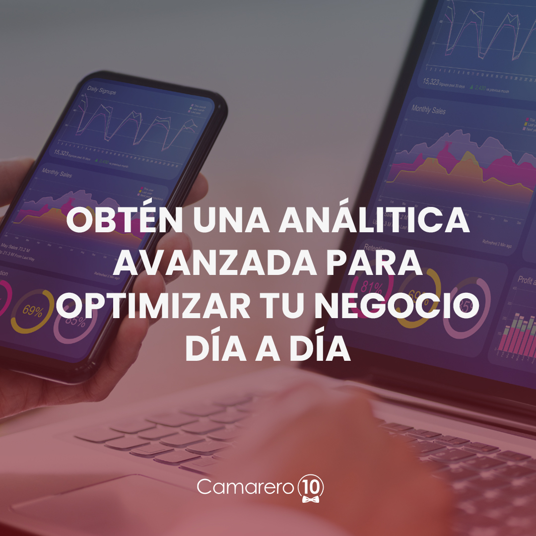 Obtén una análitica avanzada para optimizar tu negocio día a día. Conoce la información de ingresos por períodos temporales.
.
En Camarero10 estamos en constante innovación para lograr dar ese empuje digital que tanto puede ayudar a los hosteleros