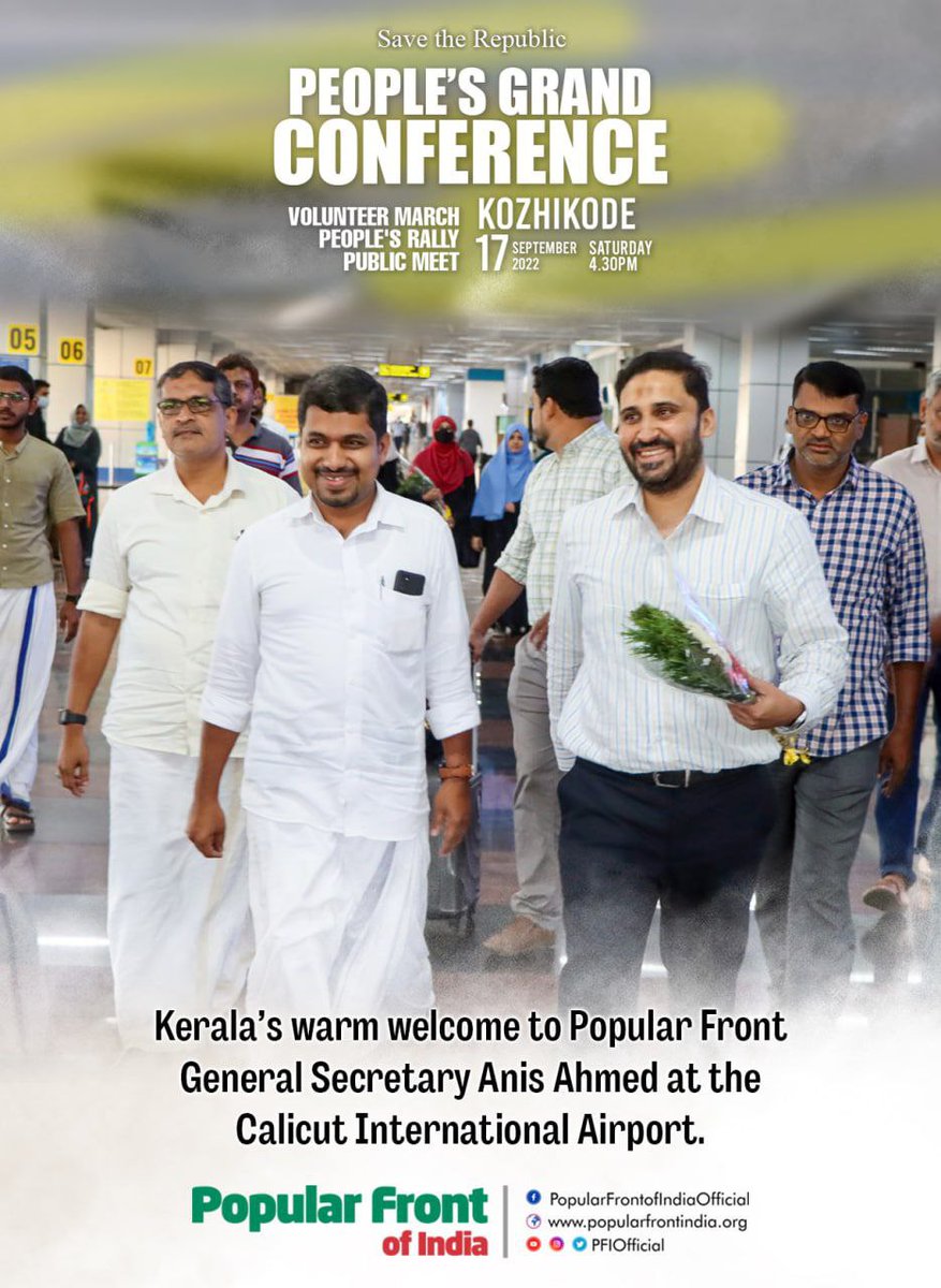 Welcome to Anis Ahmed in Kozhikode, Kerala. #SaveTheRepublic #PopularFrontofIndia #GrandPeoplesConference #Kozhikode @PFIKerala @AnisPFI