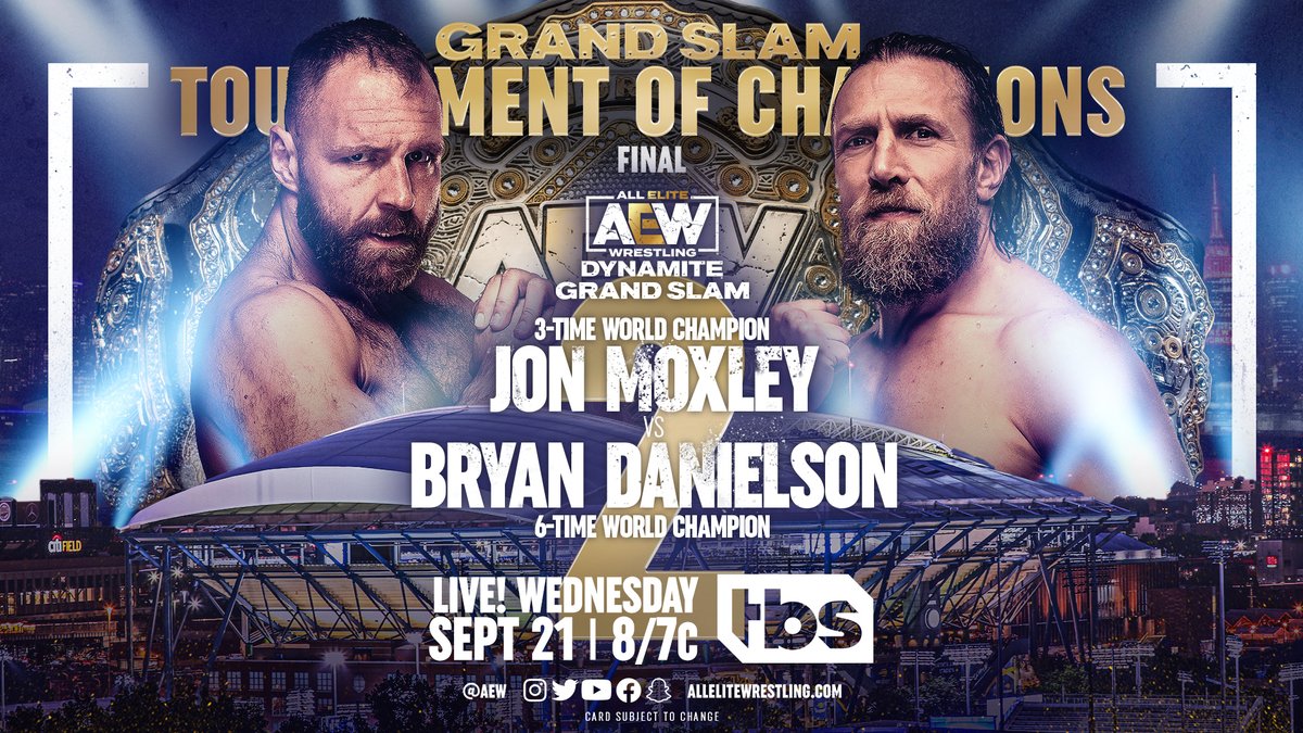 AEW's tweet photo. .@bryandanielson or @JonMoxley: who will make history in #NYC?
There will be a NEW #AEW World Champion crowned at Arthur Ashe Stadium LIVE on TBS at 8pm ET/7pm CT on Wednesday Night #AEWDynamite in the #AEWGrandSlam Tournament of Champions finals! 🎟️https://t.co/UN1cNj1kQq https://t.co/E7v4iOBYFg