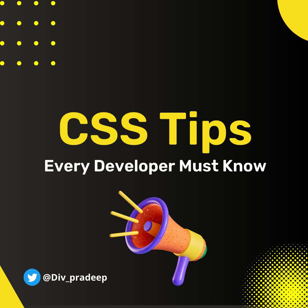 ⚡8 Essential CSS Tips Every Web Developer Must Know ⚡⚡ A Thread🧵👇🏻 ...