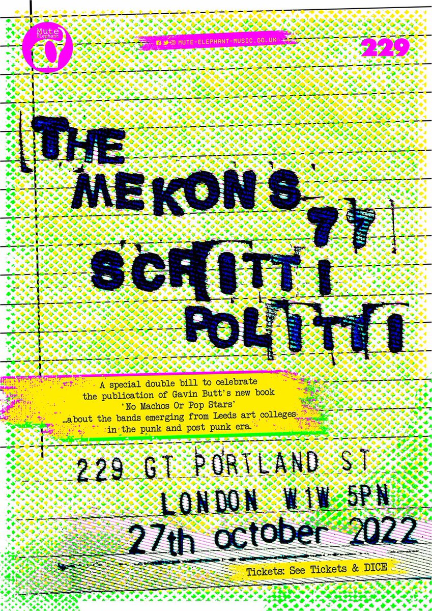 MuteElephant's tweet photo. Around 100 tickets available for @scrittipolitti &amp; @themekons1977 at @229london on 27th October. 

https://t.co/Ooeqsq5cUi https://t.co/gPk05pa9ri