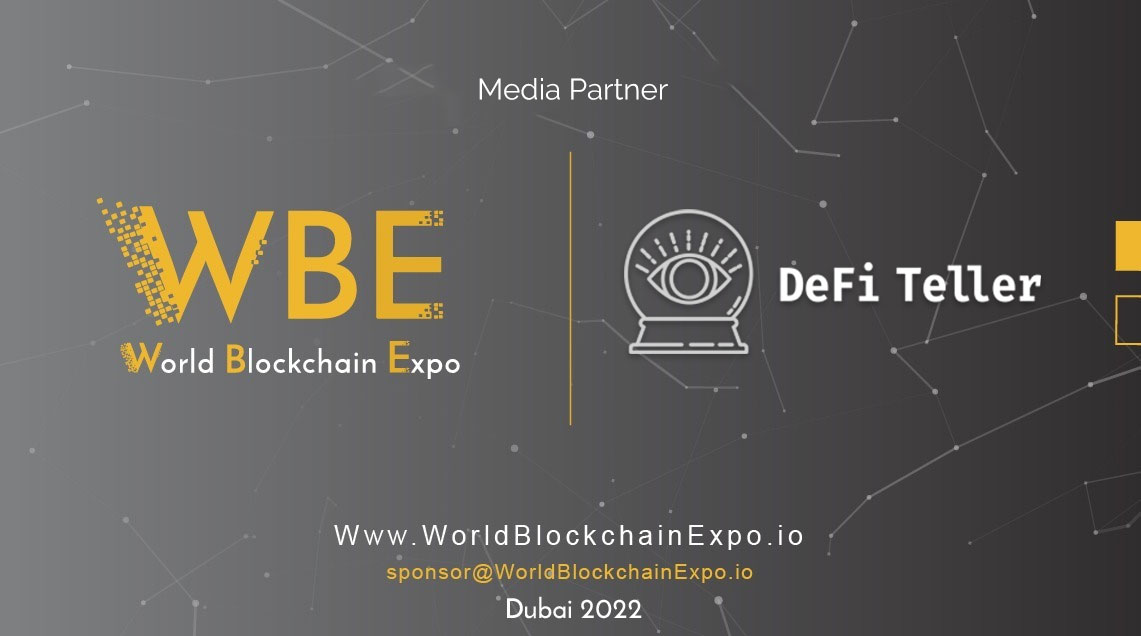 wbeEvent's tweet image. We have the great pleasure and honored  to announce 
@DeFiTeller  as Sponsor/Partners at
#World_Blockchain_Expo - Dubai 2022
.
#BITCOIN  #Crypto #blockchain #wbe #nft #tokens #ICO #Tokenomics #tokenization