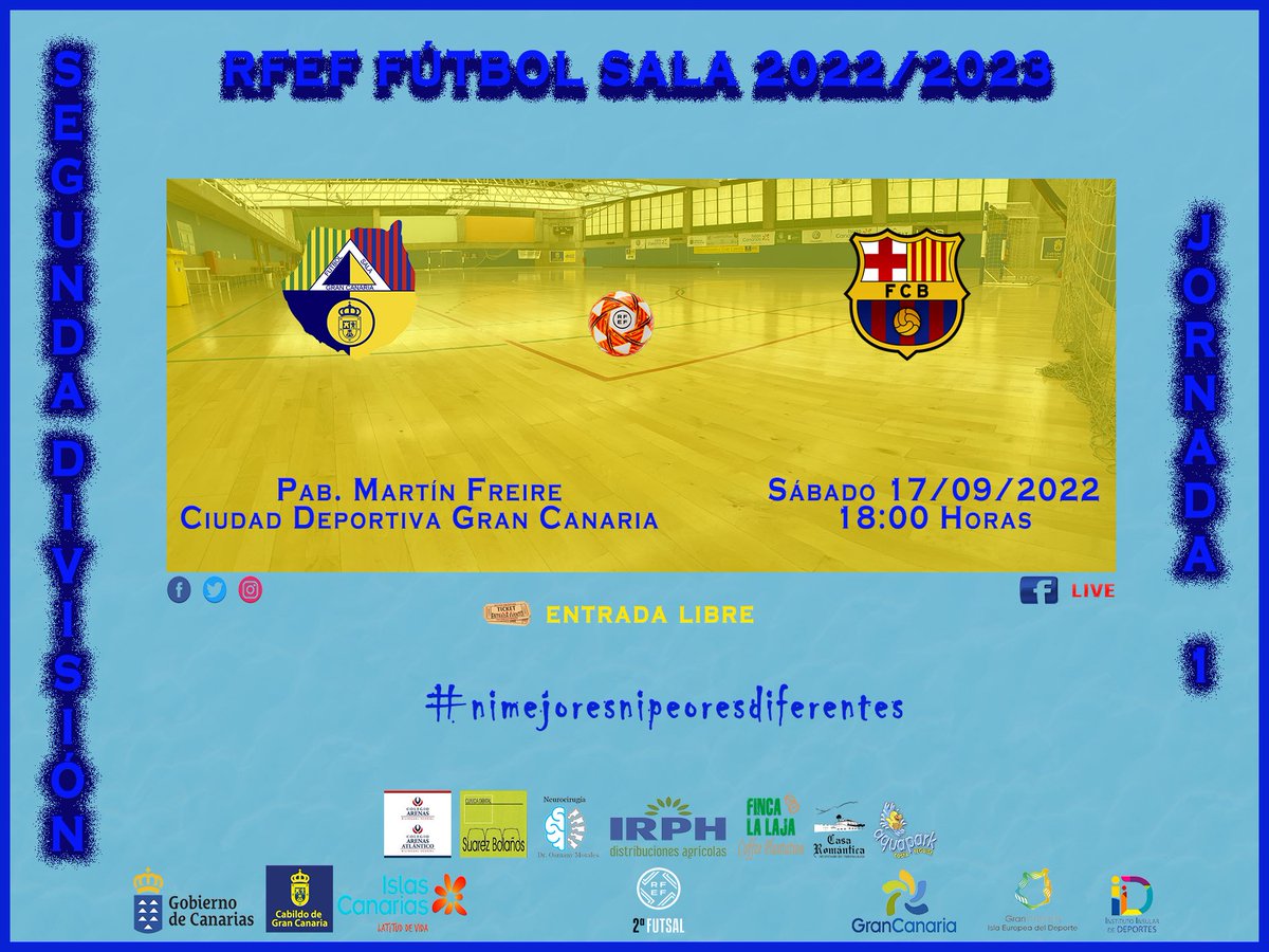 grancanariafs's tweet photo. 🟡 2ª FEDERACION FUTSAL 🔵
💥#DiaDePartido ⚽️ Jornada 1
🆚 @FCBfutbolsala B
🎟 Entrada libre
🎥 En directo por nuestro facebook Gran Canaria Fútbol Sala
#GranCanariaFS #nimejoresnipeoresdiferentes #futsal #SomosFutsal @jcvegainfonorte @CahoraDeportes @TodoGolesRadio @laautonomica https://t.co/doB1uRbyX2