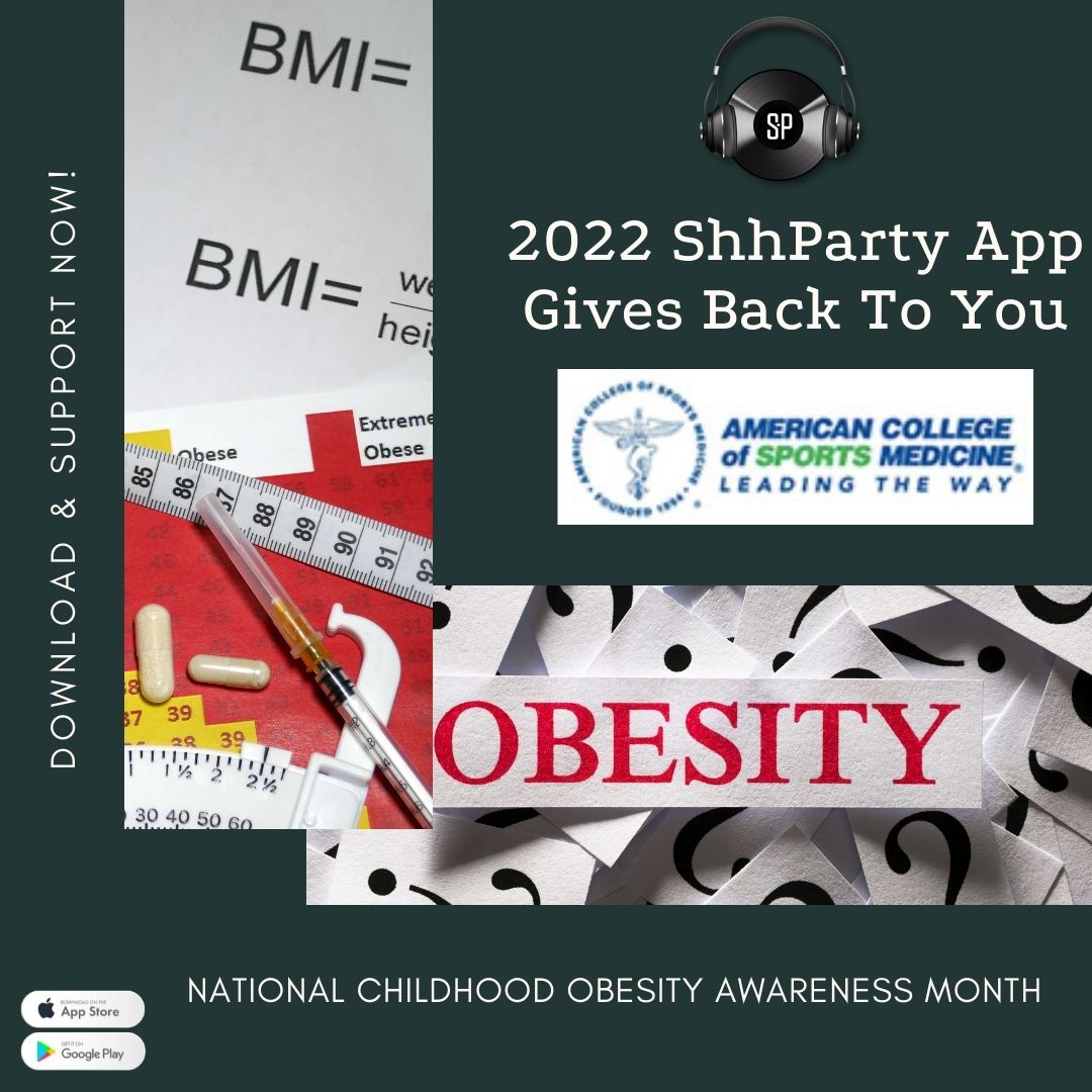 2022 ShhParty App Gives Back To You: September is Childhood Obesity Awareness Month. This month we highlight <a href="/acsm1954/">acsm1954.arg</a> encouraging fitness! #DownloadTheApp #BuyTickets #GiveTips #FUNdraisingMoney