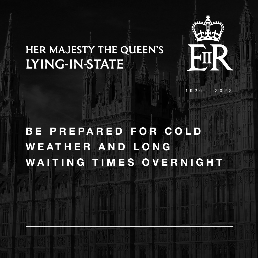 DCMS's tweet photo. Planning to join the queue for Her Majesty The Queen’s Lying-in-State tonight?
The queue is extremely busy and the estimated queuing time is up to 12.5 hours
Queue end is in Southwark Park
Tonight's forecast is cold. Warm clothing is recommended https://t.co/EC5qgrjrQQ