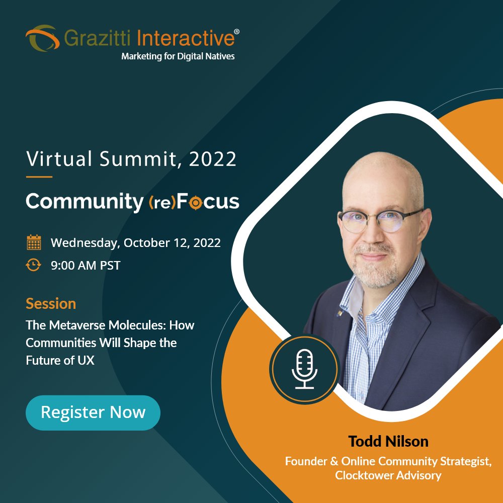 Grazitti's tweet photo. Catch @toddnilson's insightful session on ‘The Metaverse Molecules: How Communities Will Shape the Future of UX’ at Community (re)Focus, 2022. Register now!

👉 https://t.co/HTLm9oMheM 👈

#event #onlinecommunities #communitymanagement #virtualevent #communityevent  #grazitti https://t.co/HBKZtM3Cqj