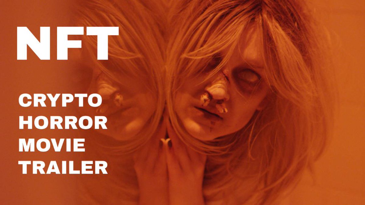 NFT - Crypto Horror Movie Teaser Trailer