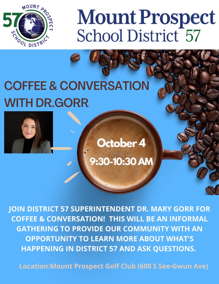 Mark your calendars! ☕ Hope to see you there! <a href="/GorrMary/">Mary Gorr</a> <a href="/fairview_d57/">Fairview Elementary D57</a> @Lincoln_D57 <a href="/westbrook_d57/">westbrook_d57</a> <a href="/lionspark_d57/">Lions Park Elementary</a>