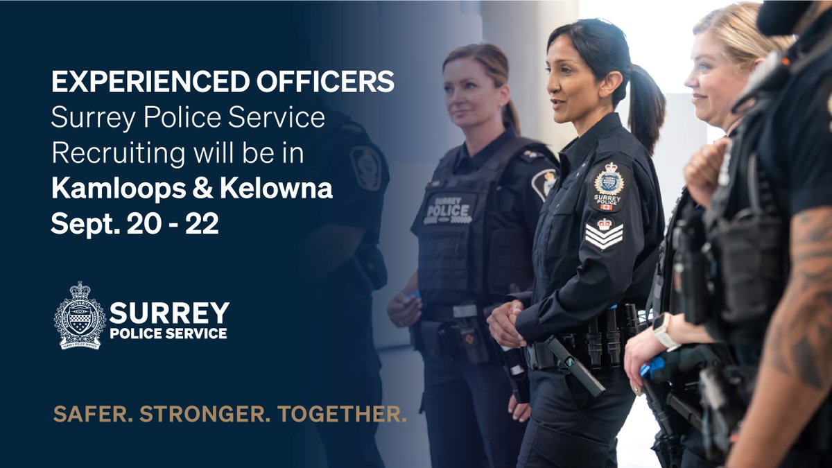 surreyps's tweet photo. The SPS Recruiting team will be in Kamloops and Kelowna from Sept. 20 – 22 to meet with experienced officers interested in joining a brand new and progressive police service. There’s no better time than now to help build and grow SPS! #JoinSurreyPS https://t.co/R0VnN1GpN6 https://t.co/T5bESG9J4R