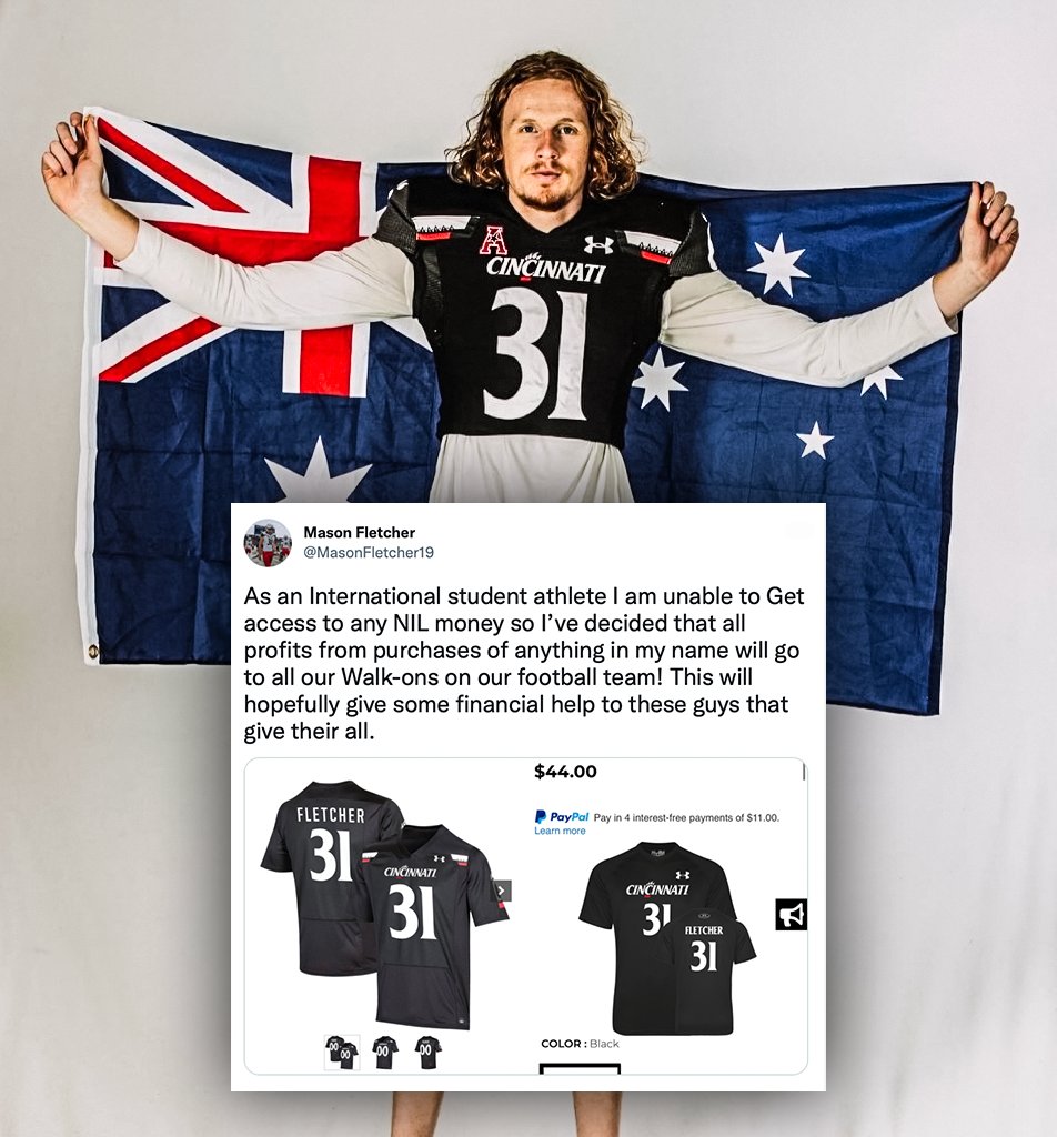 FOS's tweet photo. Cincinnati's Australian punter, Mason Fletcher, can't make NIL money as an international athlete.

Instead, he's giving all would-be earnings from his apparel sales to the team's walk-ons. https://t.co/fQGqhYerR1