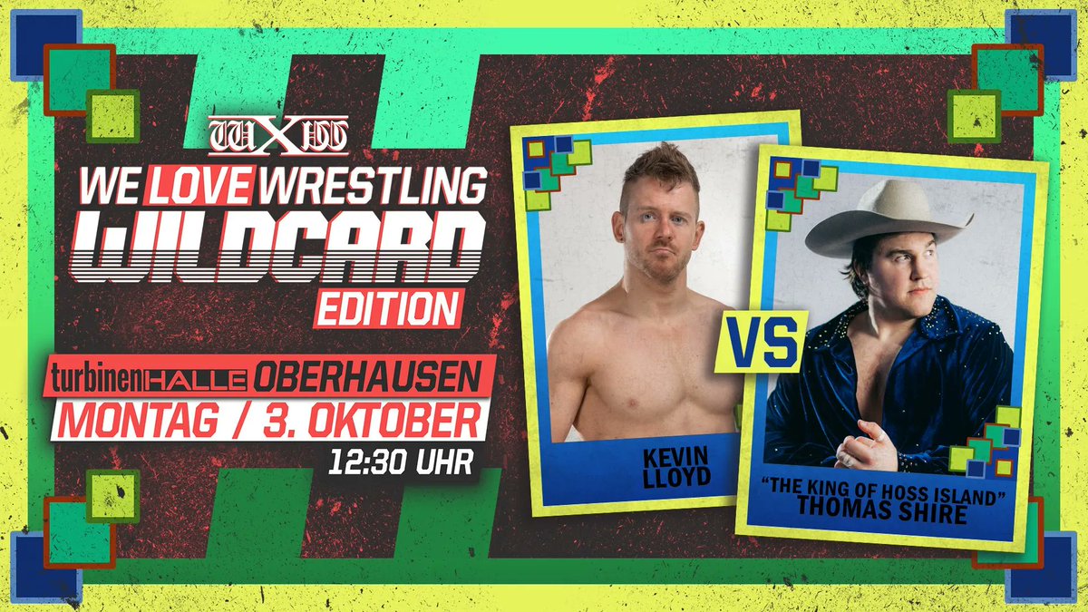 wXwGermany's tweet photo. Matches für die wXw #WeLoveWrestling WILDCARD Edition Part 2
im Rahmen des #wXwWTTF am 3. Oktober
@Revolver_Reiman vs. @BigBadKaiju
@LJ_Cleary vs. @Jaden4Real
@KevLloydPro vs. @NotThatShire
@TheStevePena vs. @theakiraway
Tickets: https://t.co/ARTtsMy9K8 https://t.co/D1l9az8LG4